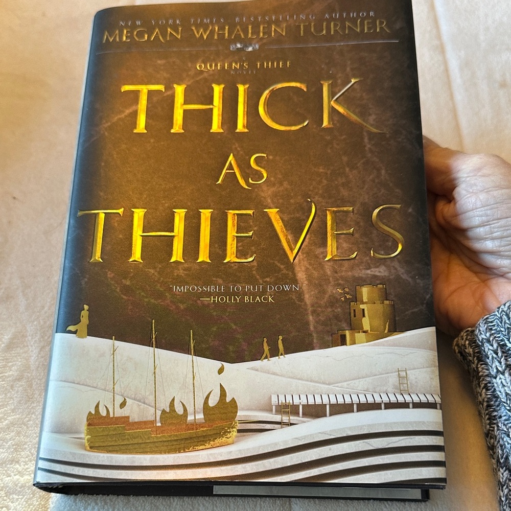 Thick As Thieves Hardcover Book 5 of A Queen’s Thief